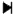 Model_Play Toolbar Fast Forward